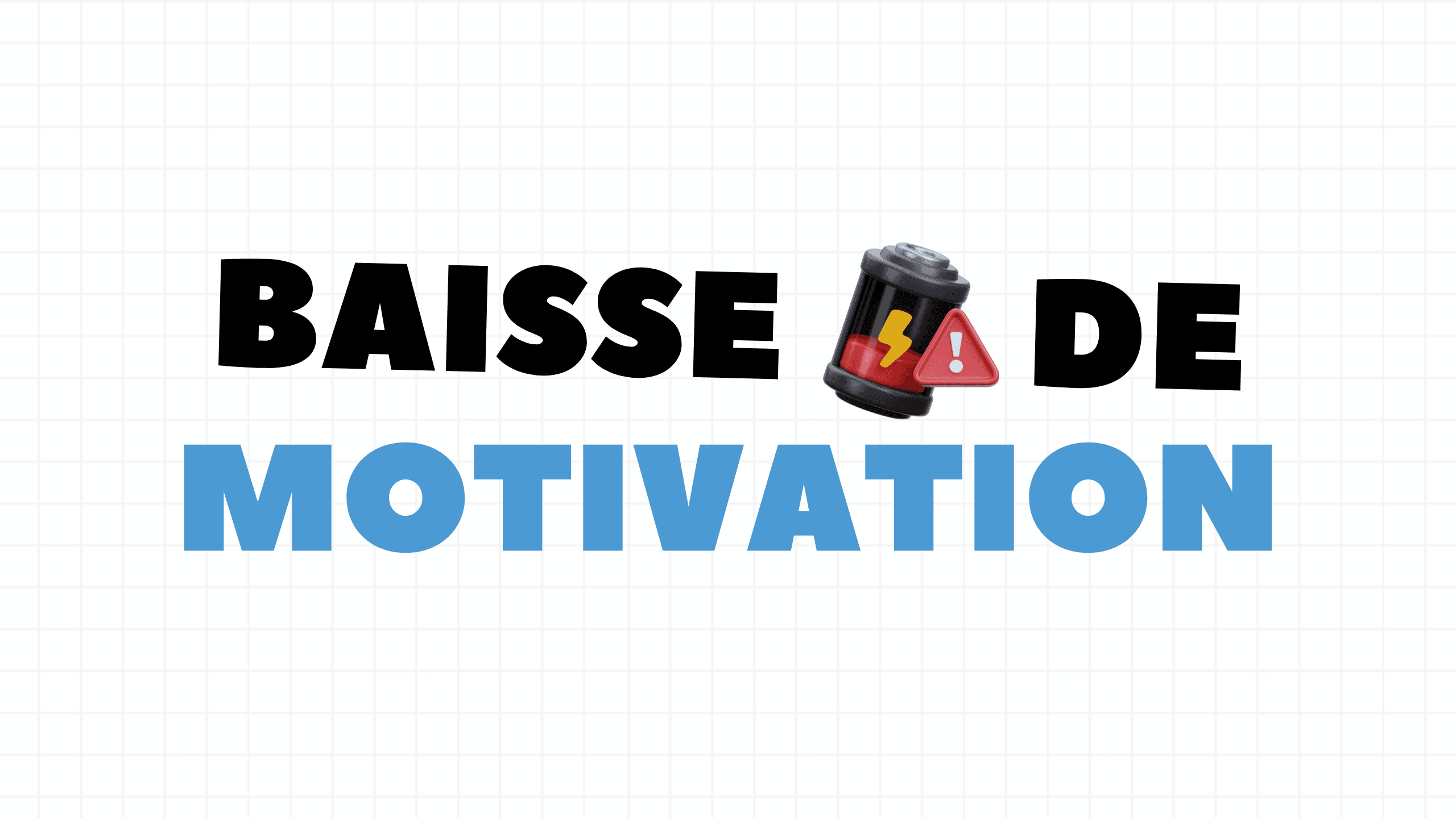 Motivation en baisse : comment tenir jusqu'au bout